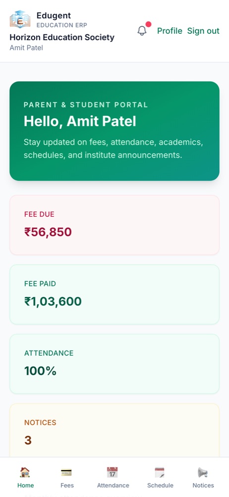 Edugent parent portal on a phone showing fees due, fees paid, attendance and notices